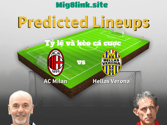 Soi kèo AC Milan vs Hellas Verona
